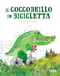 Il coccodrillo in bicicletta - Librerie.coop