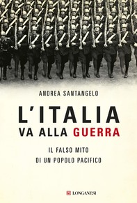 L'Italia va alla guerra - Librerie.coop