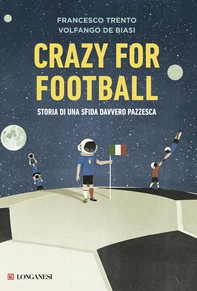 Crazy for football - Librerie.coop