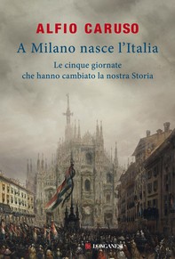 A Milano nasce l'Italia - Librerie.coop