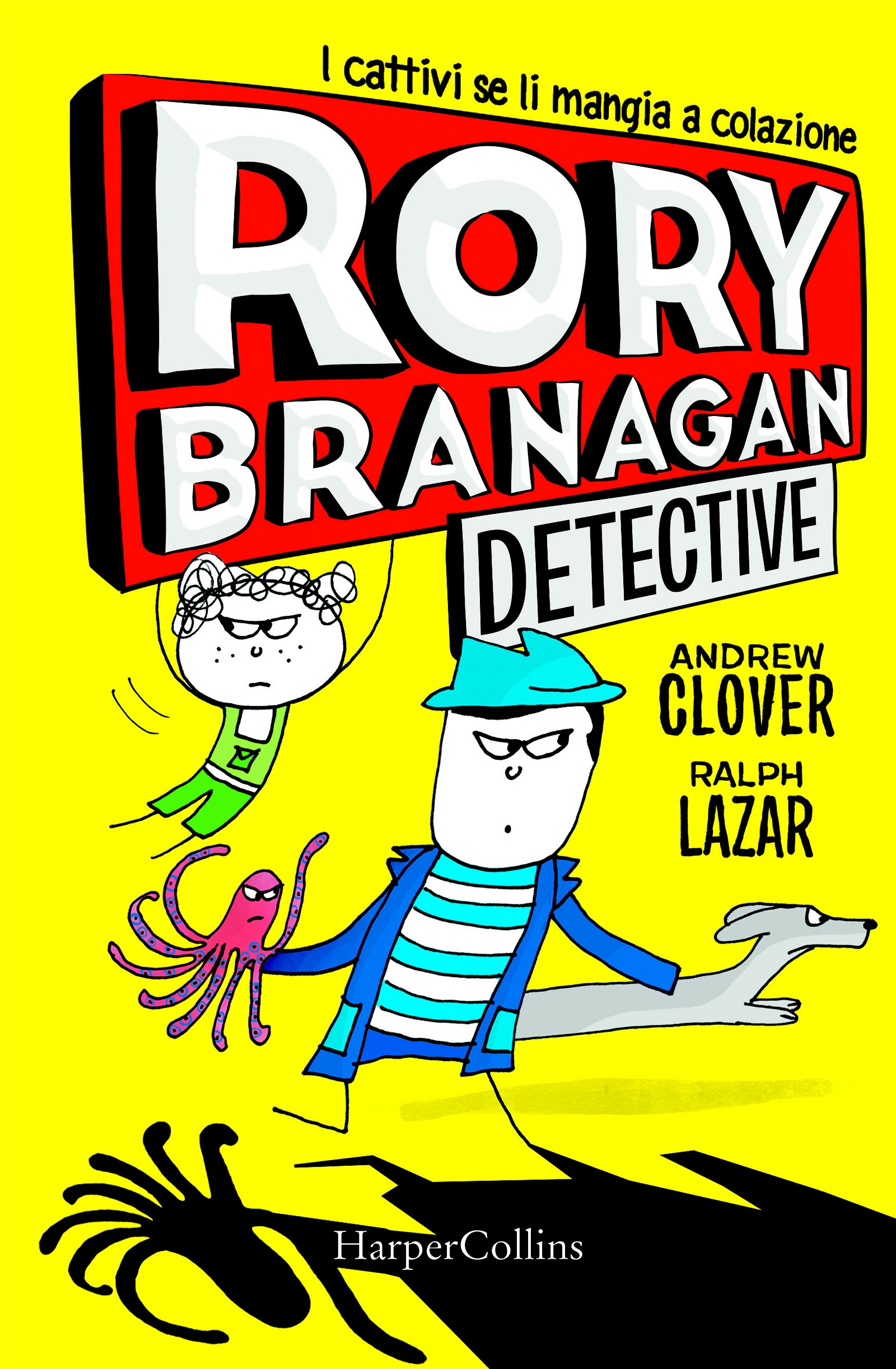 Rory Branagan, detective. I cattivi se li mangia a colazione - Librerie.coop