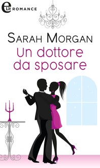 Un dottore da sposare (eLit) - Librerie.coop