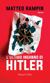 L'ultimo inganno di Hitler - Librerie.coop