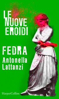 Fedra| Le nuove Eroidi - Librerie.coop