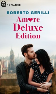Amore Deluxe Edition (eLit) - Librerie.coop