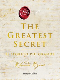The Greatest Secret: Il segreto più grande - Librerie.coop