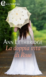 La doppia vita di Rose (eLit) - Librerie.coop
