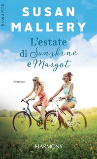 L'estate di Sunshine e Margot - Librerie.coop