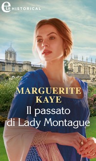 Il passato di Lady Montague (eLit) - Librerie.coop
