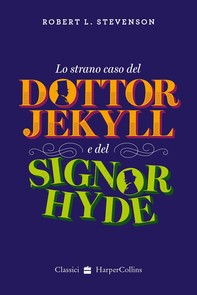 Lo Strano Caso del Dottor Jekyll e del Signor Hyde - Librerie.coop