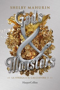 Gods & Monsters (Edizione Italiana) - Librerie.coop