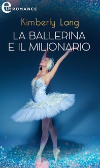 La ballerina e il milionario (eLit) - Librerie.coop