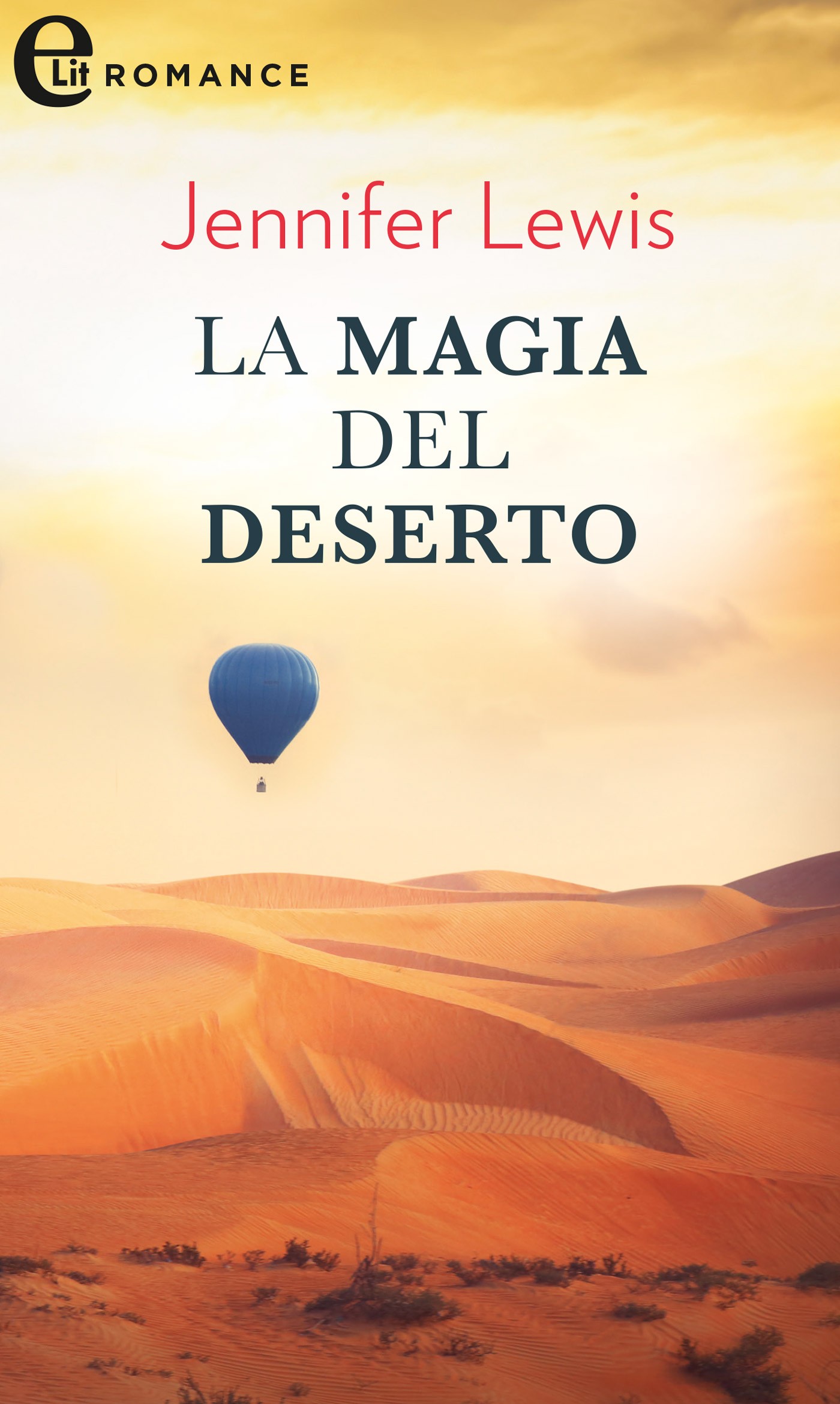 La magia del deserto (eLit) - Librerie.coop