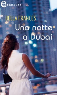 Una notte a Dubai (eLit) - Librerie.coop