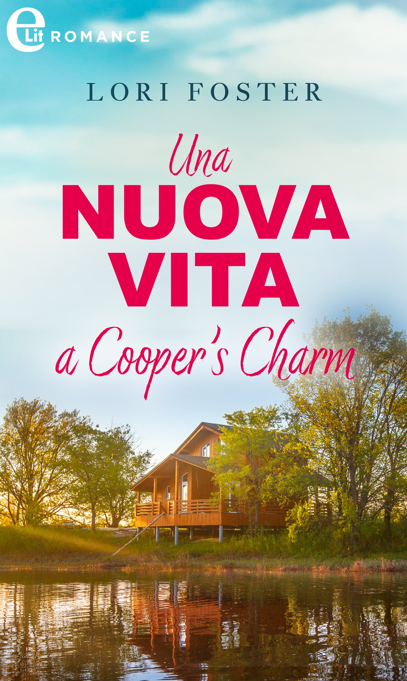 Una nuova vita a Cooper's Charm (eLit) - Librerie.coop