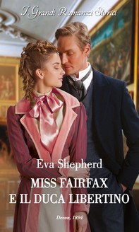 Miss Fairfax e il duca libertino - Librerie.coop