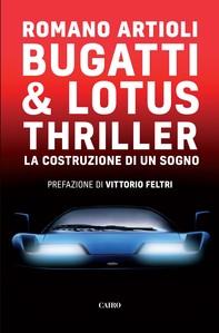 Bugatti & Lotus Thriller - Librerie.coop