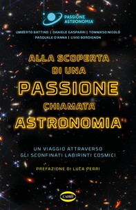 Alla scoperta di una Passione chiamata Astronomia - Librerie.coop