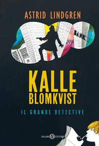 Kalle Blomkvist il Grande Detective - Librerie.coop