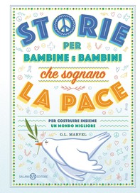 Storie per bambine e bambini che sognano la pace - Librerie.coop