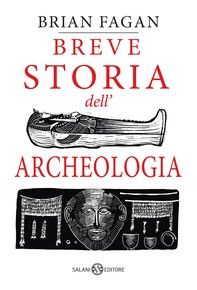 Breve storia dell'archeologia - Librerie.coop