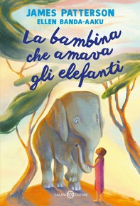 La bambina che amava gli elefanti - Librerie.coop