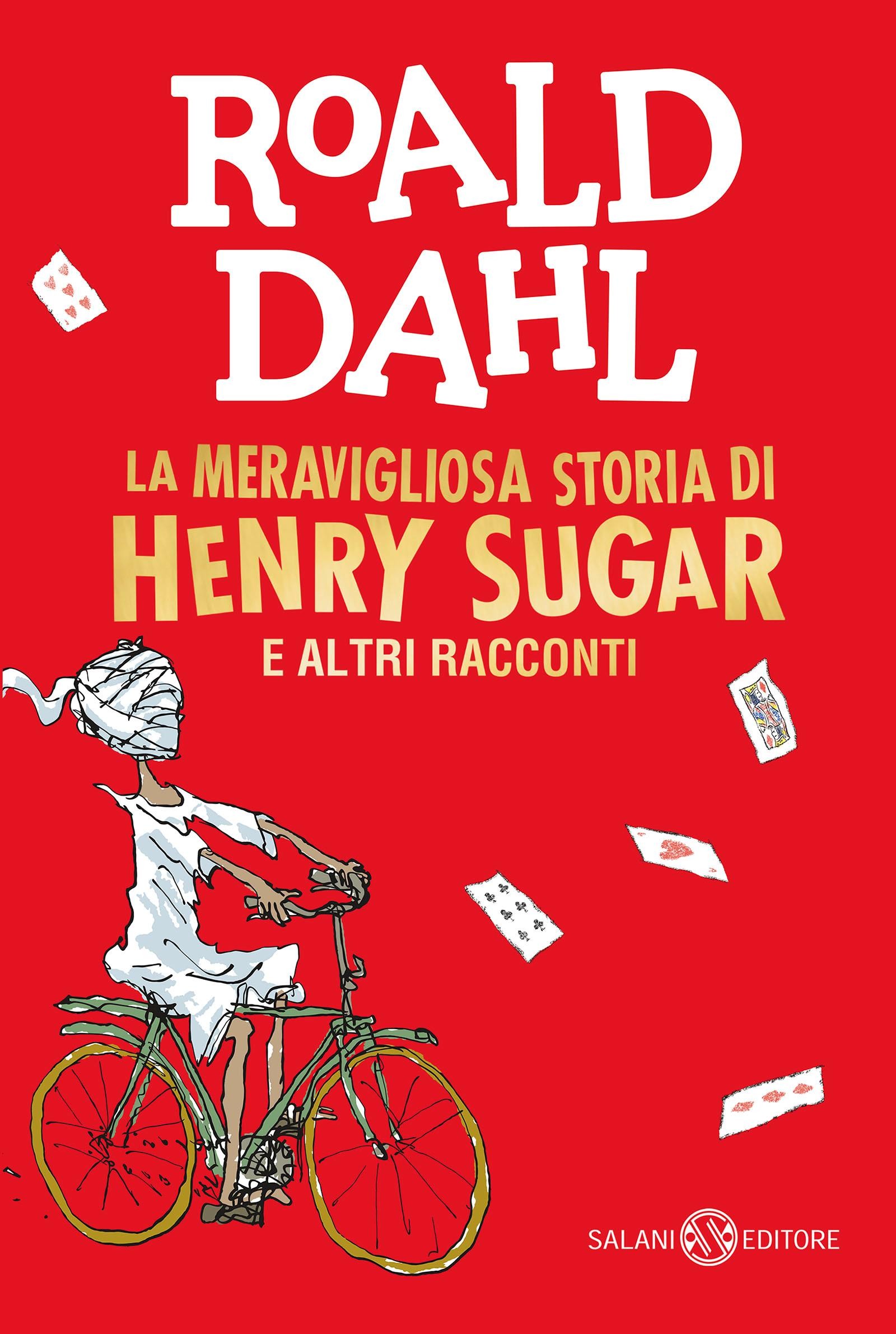 La meravigliosa storia di Henry Sugar e altri racconti - Librerie.coop