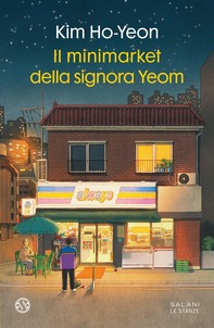 Il minimarket della signora Yeom - Librerie.coop