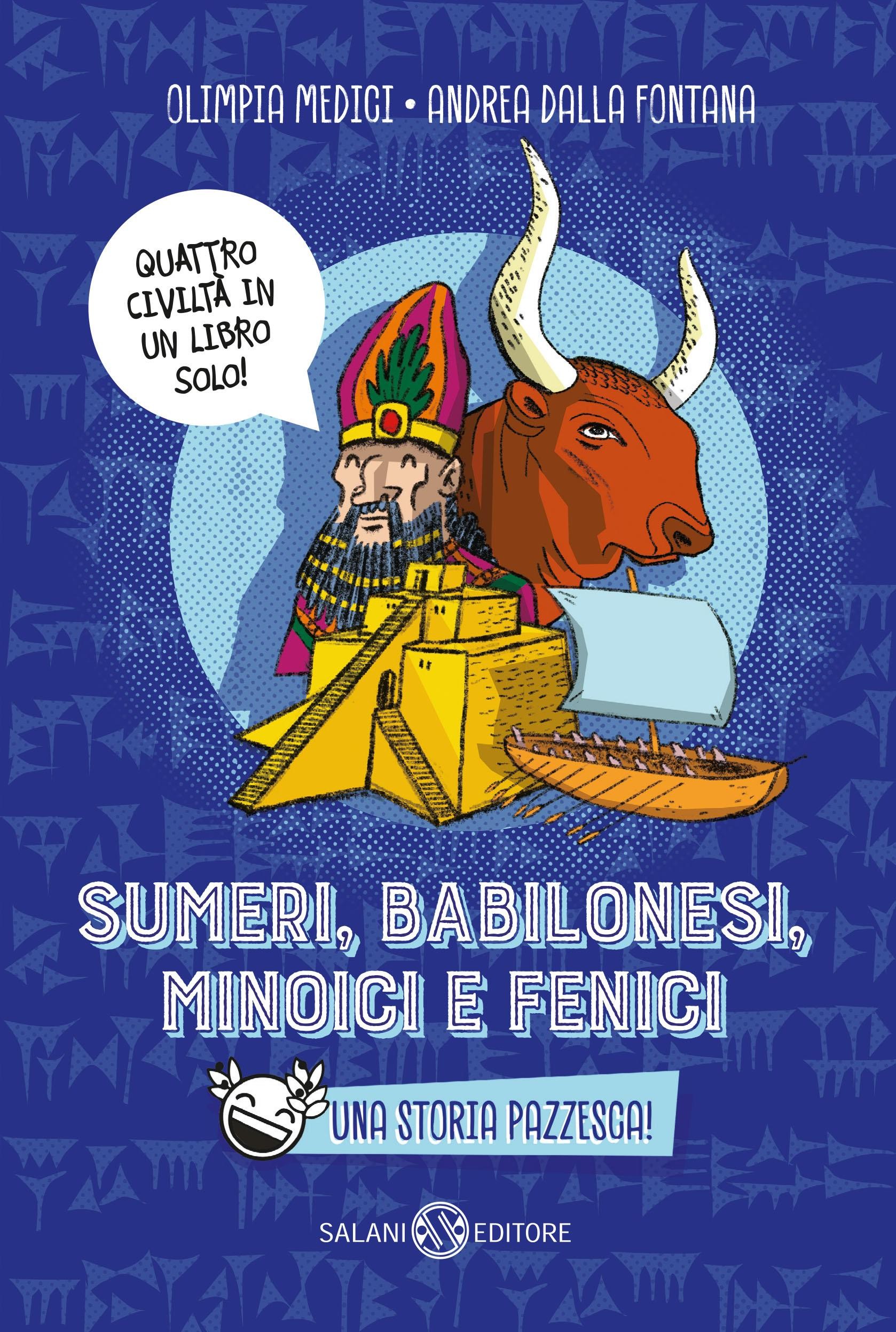 Sumeri, Babilonesi, Minoici e Fenici - Librerie.coop