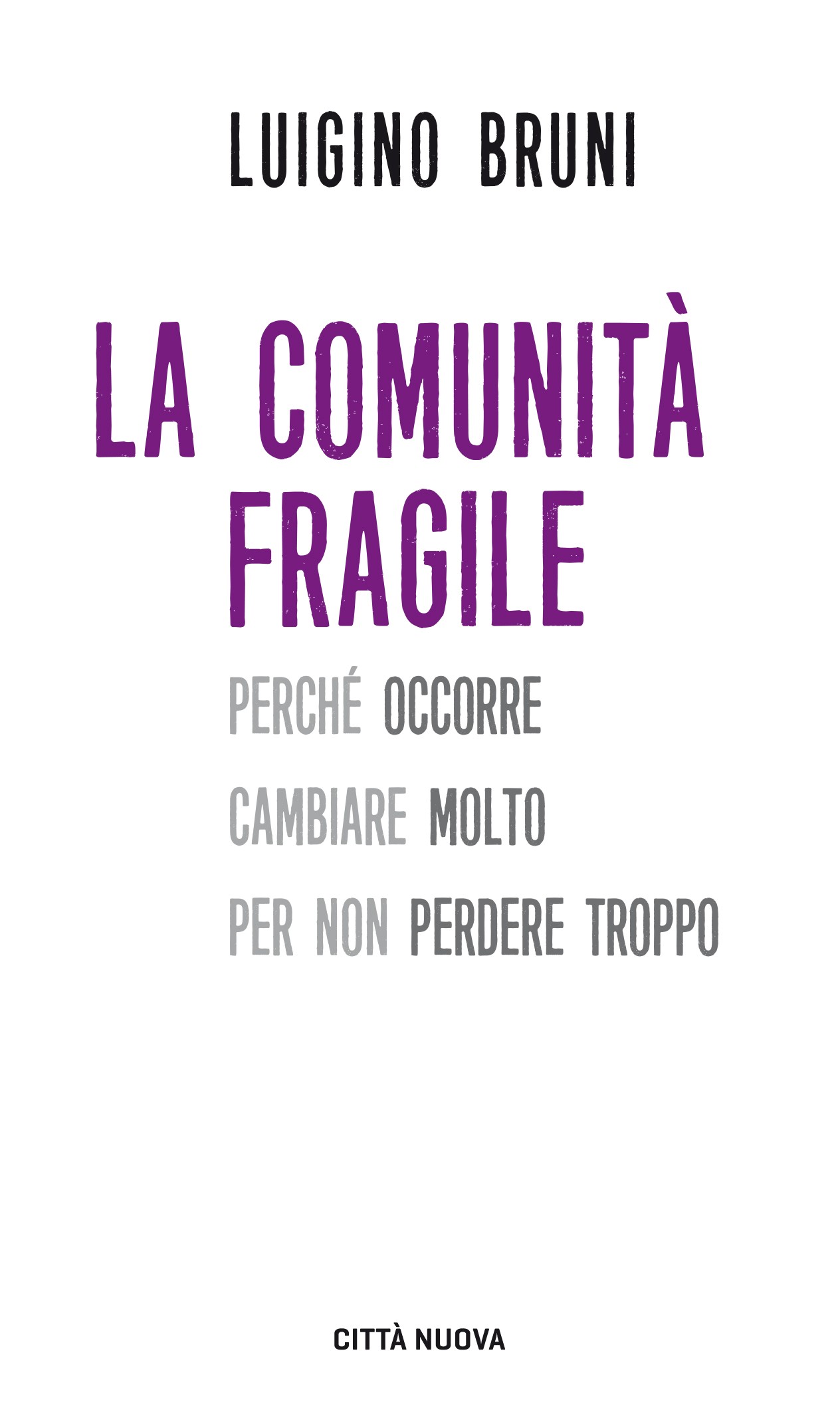 La comunità fragile - Librerie.coop