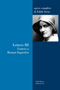 Lettere (vol. 3): Lettere a Roman Ingarden (1917-1938) - Librerie.coop