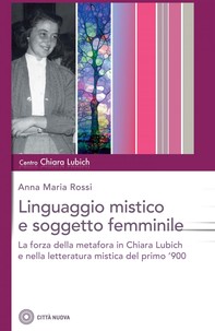 Linguaggio mistico e soggetto femminile - Librerie.coop