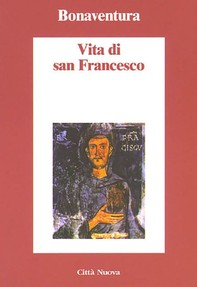 Vita di San Francesco - Librerie.coop