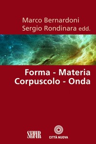 Forma - materia, corpuscolo - onda - Librerie.coop