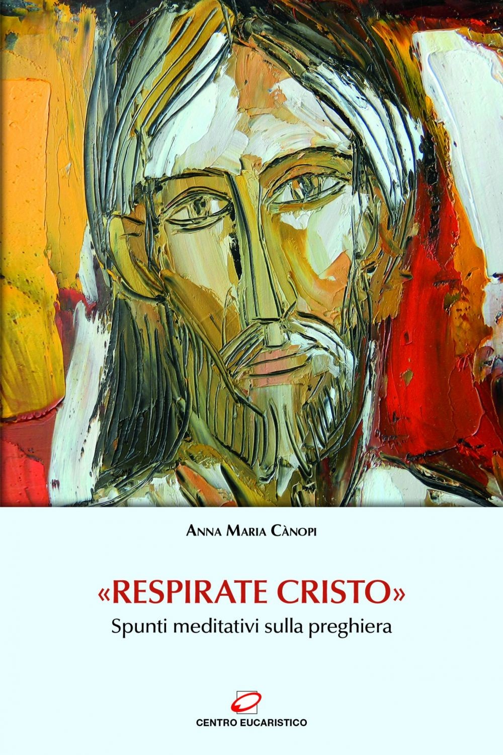 «Respirate Cristo» - Librerie.coop
