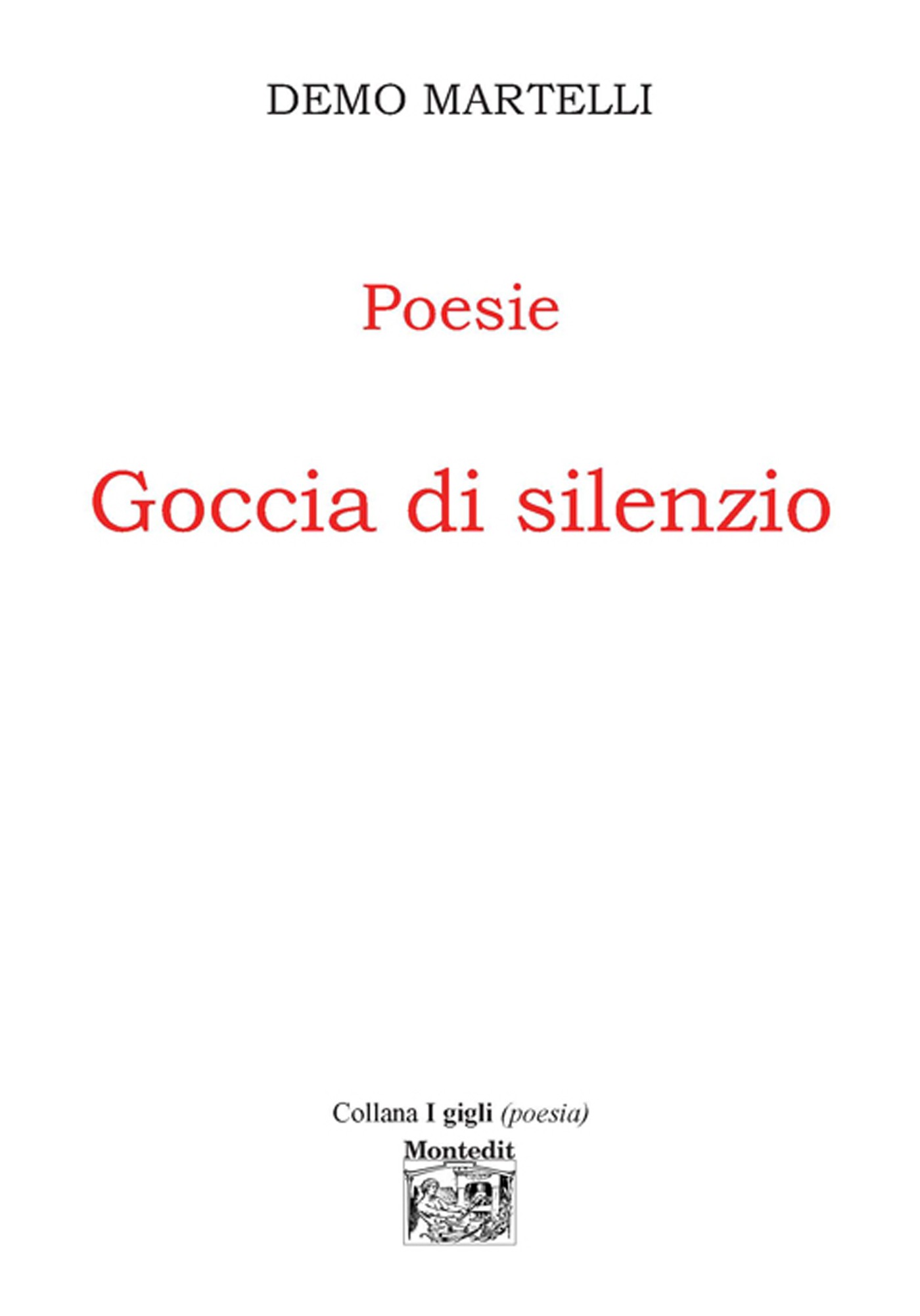 Poesie Goccia di silenzio - Librerie.coop