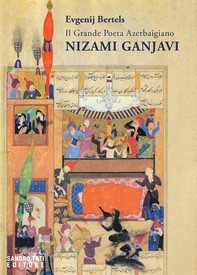 Il Grande Poeta Azerbaigiano Nizami Ganjavi - Librerie.coop