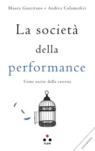 La società della performance - Librerie.coop