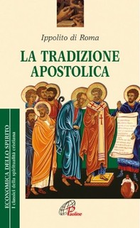 La tradizione apostolica - Librerie.coop