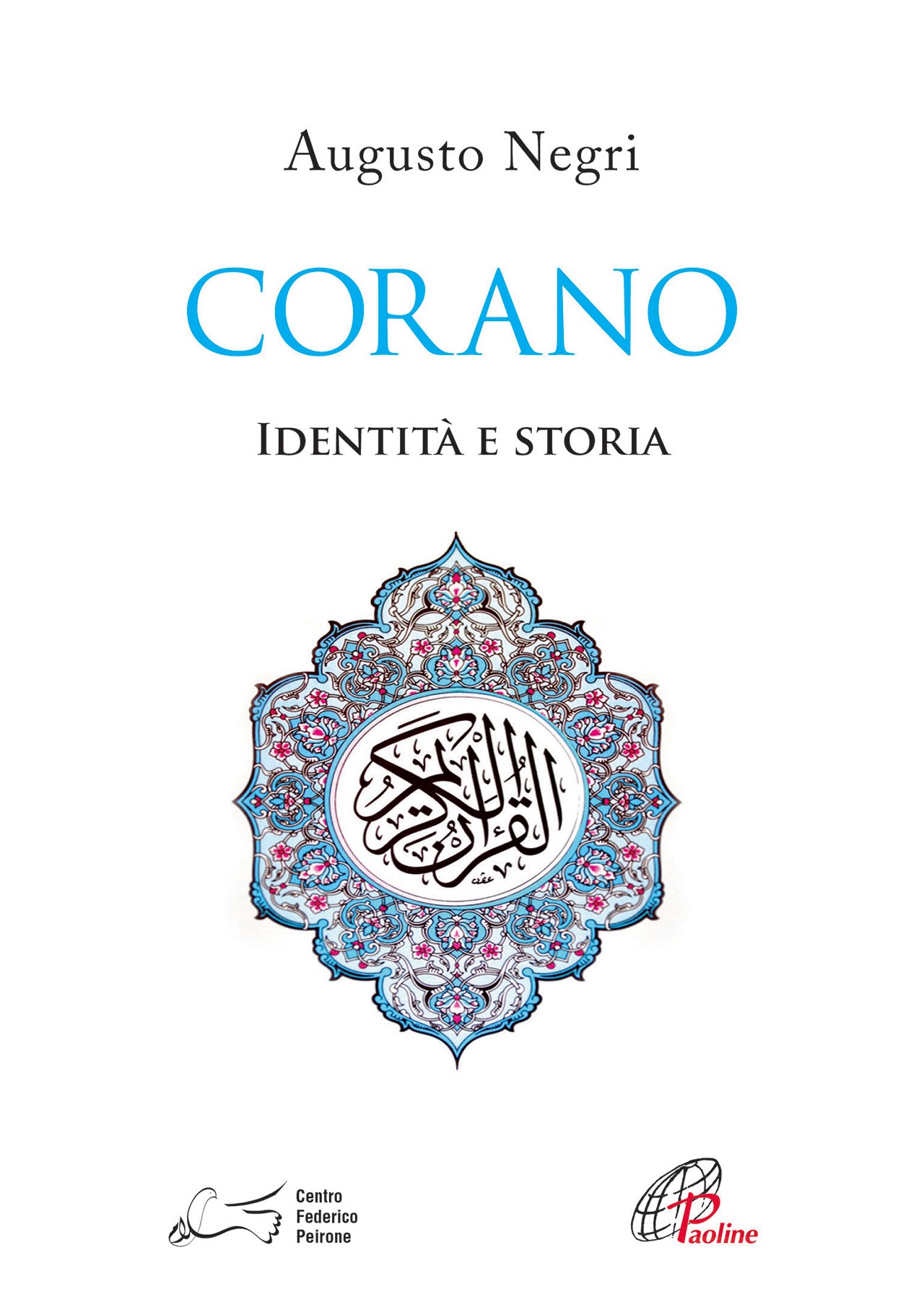 Corano. Identità e storia - Librerie.coop