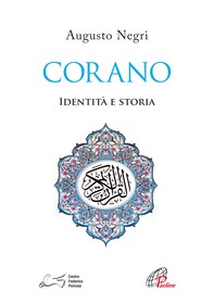 Corano. Identità e storia - Librerie.coop