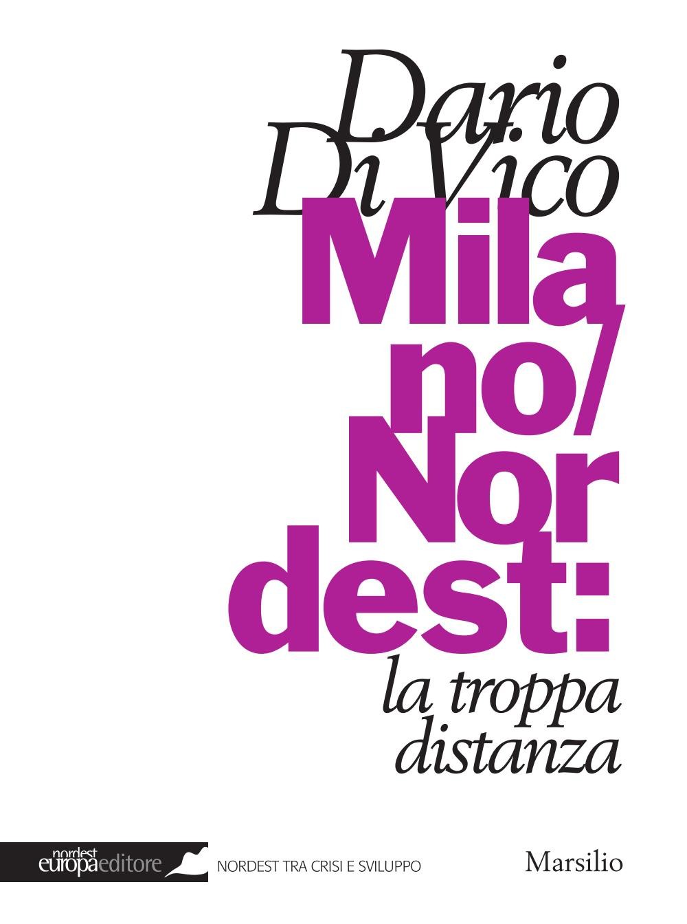Milano/Nordest: la troppa distanza - Librerie.coop