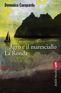 Agrò e il maresciallo La Ronda - Librerie.coop
