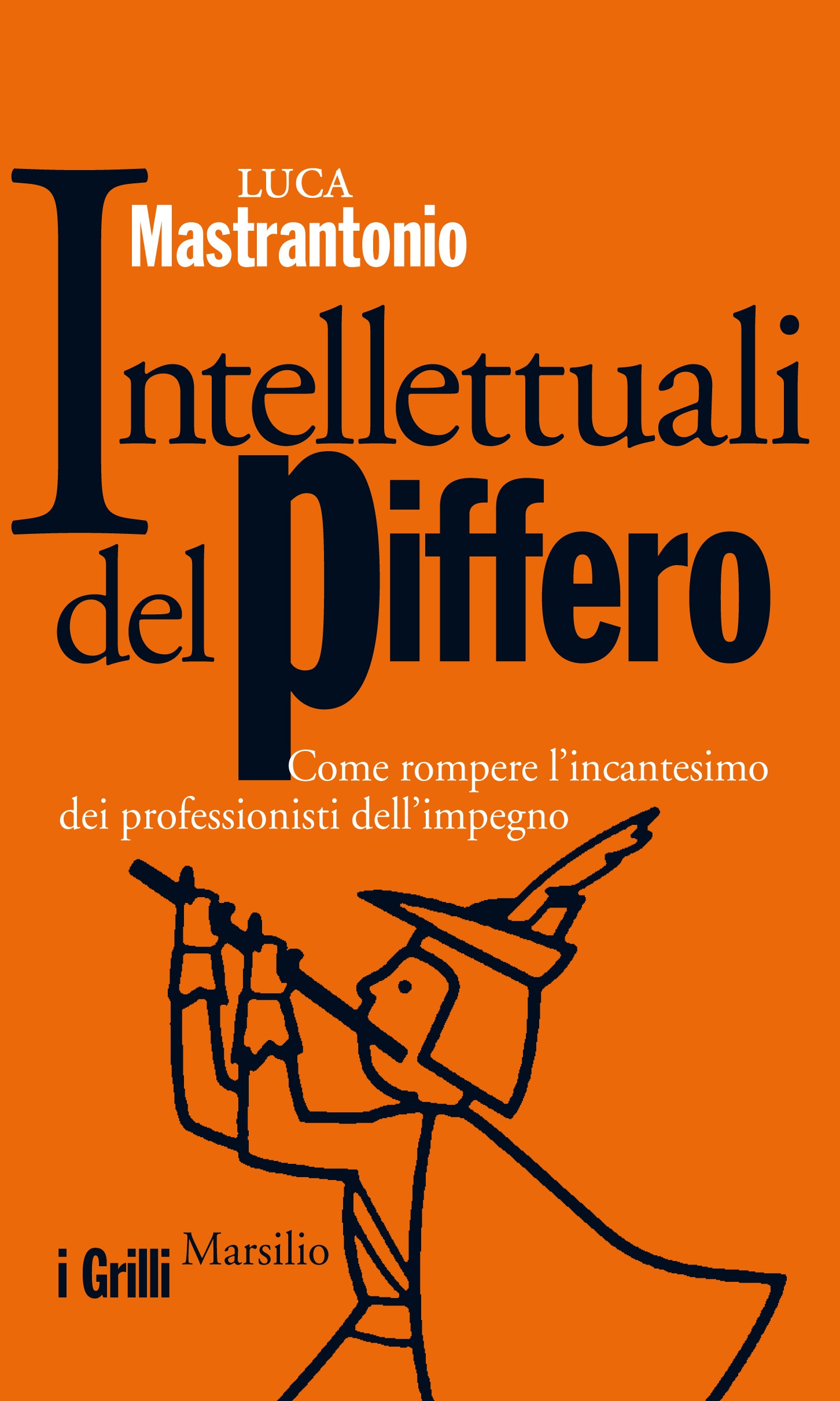Intellettuali del piffero - Librerie.coop