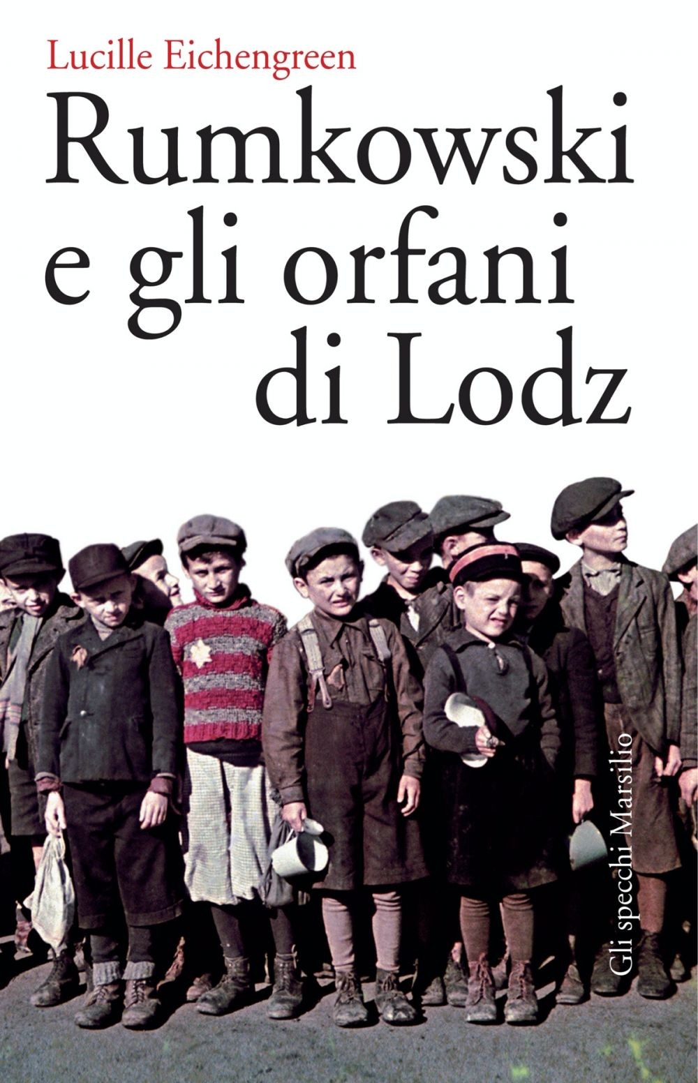 Rumkowski e gli orfani di Lodz - Librerie.coop
