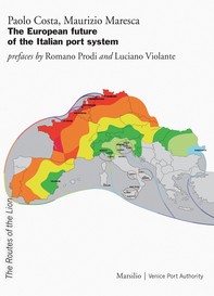 The European future of the Italian port system - Librerie.coop