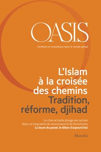 Oasis n. 21, L’Islam à la croisée des chemins. Tradition, réforme, djihad - Librerie.coop