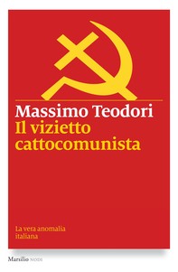 Il vizietto cattocomunista - Librerie.coop