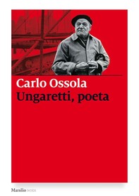 Ungaretti, poeta - Librerie.coop