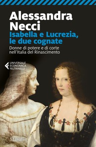 Isabella e Lucrezia, le due cognate - Librerie.coop